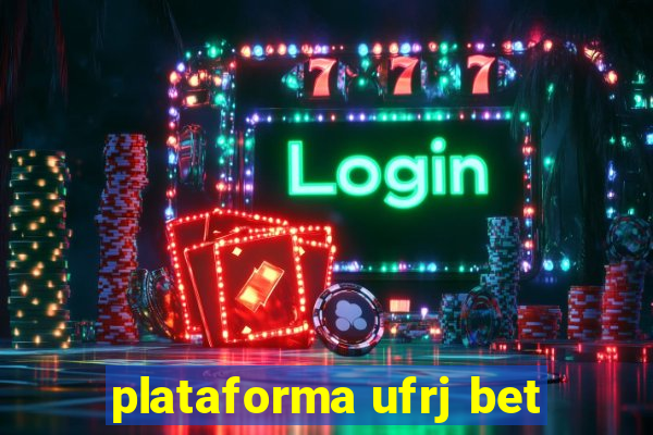 plataforma ufrj bet